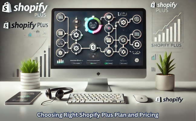 Choosing the Right Shopify Plus Plan and Pricing