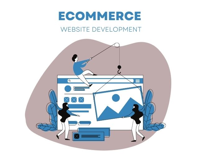 Ecommerce Website Development